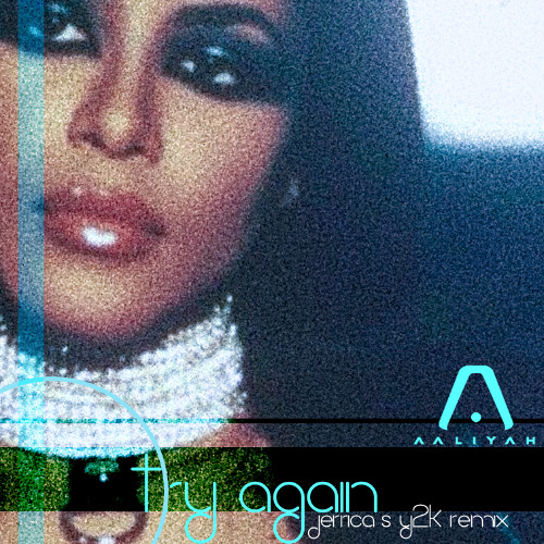 Try Again (25th Anniversary Y2K Remix)