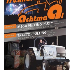 mega full pull party @ trekkertrek Achtmaal Dabaai