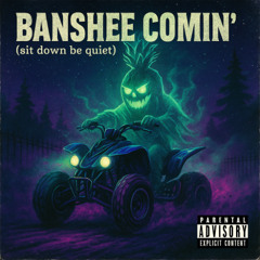Banshee Comin' (ring-ding)