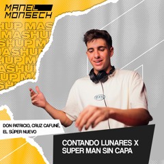 Contando Lunares x Super Man Sin Capa (Manel Monsech Hype Intro) | FREE DOWNLOAD