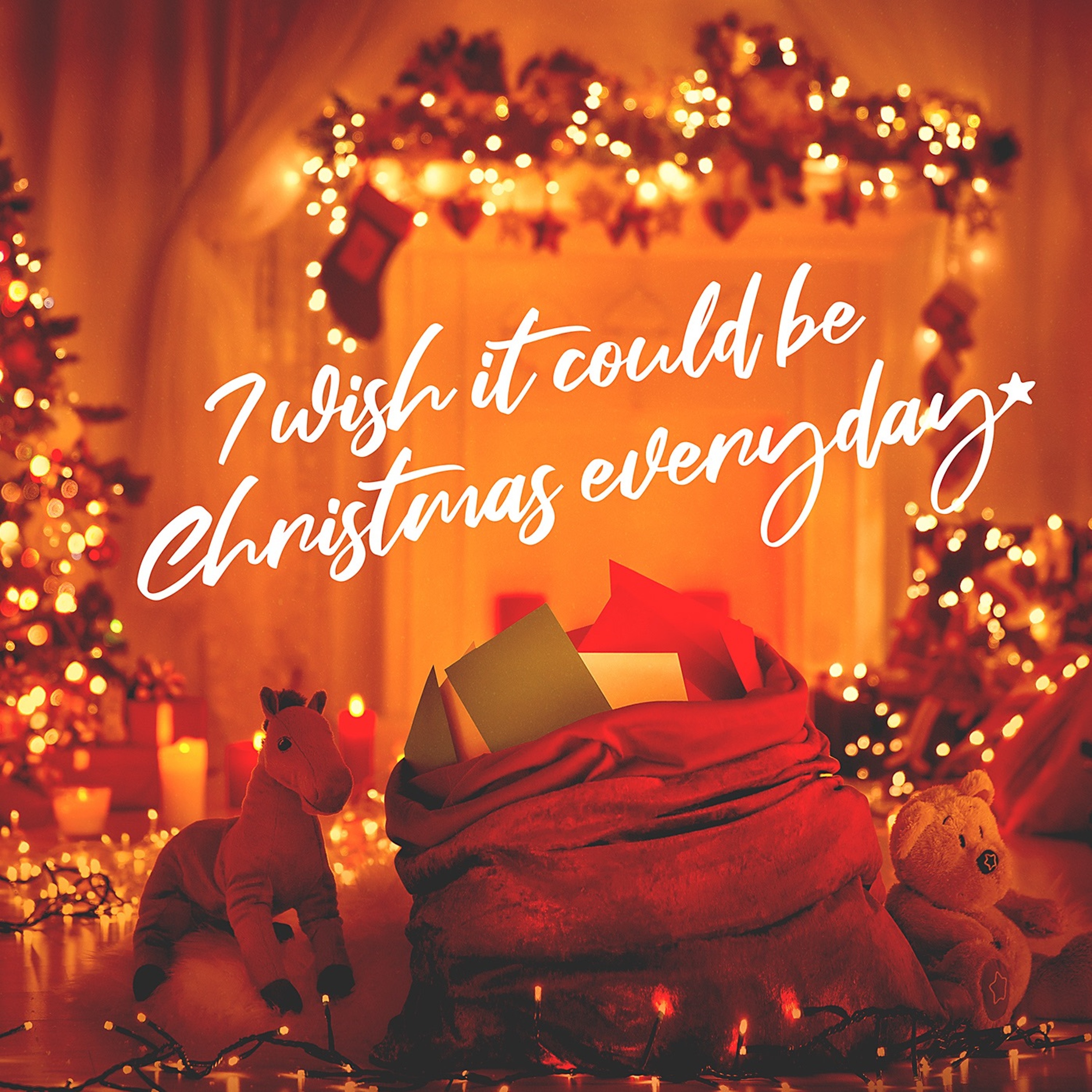 I Wish It Could Be Christmas Everyday | Part 2