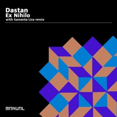 Dastan - Ex Nihilo (Samanta Liza Remix)