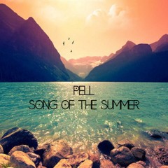 Pell - Song Of The Summer