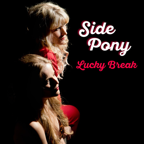 Lucky Break (feat. Alice Wallace & Caitlin Cannon)
