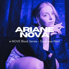 Ariane Nova @ MOVE Black Series Closing | 27.04.2024