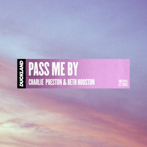 Charlie Preston & Beth Houston - Pass Me By [Free Download]
