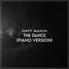 The Dance (Piano Version) - Matt Ganim