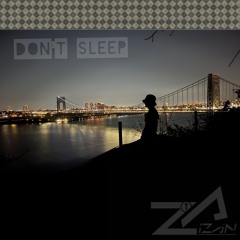 Don't Sleep - Izan