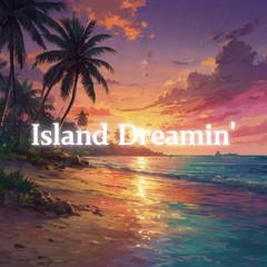 Island Dreamin'