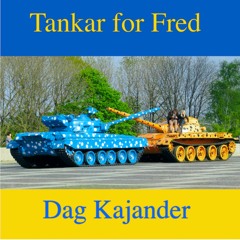 Tankar For Fred