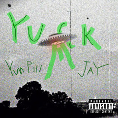 YUCK (ft. Gxm)