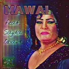 Tribe of Monsters - Mawal II موال (feat. Sajda Obeid مع ساجدة عبيد) [Official Remix]