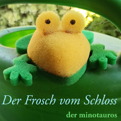Der Frosch vom Schloss