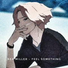 Bea Miller - Feel Something (Pawrex Remix)