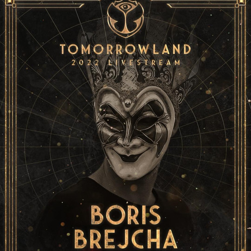 Stream SVLGVDO Présente Boris Brejcha Tomorrowland 2022 WE3 by