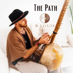 B. Louis - The Path