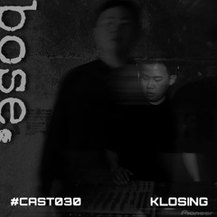 #CAST030 - KLOSING