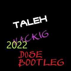 Talex - Nackig 2022 Düse Bootleg