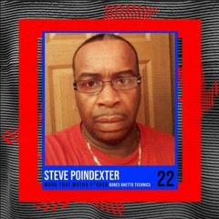 WORK THAT MUTHA F*CKER / STEVE POINDEXTER / BONES GHETTO TECHNICS