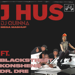 J HUS - Who Told You Refixt (ft. KONSHENS, DR. DRE & BLACKSTRAAT(DJ Quinna Mashup).mp3