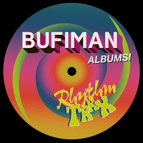 DKMNTL082 // Bufiman - Albumsi Rhythm Trax