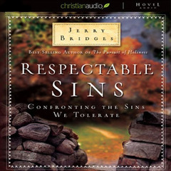 [Read] EPUB 🗃️ Respectable Sins by  Jerry Bridges,John Haag,christianaudio.com [EBOO
