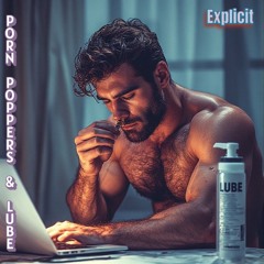 Porn, Poppers And Lube