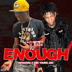 Hitman50 x EBK Young Joc - Tuff Enough [Thizzler.com]