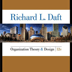 DOWNLOAD EBOOK 📭 Organization Theory and Design 12 Edition (MindTap Course List) by