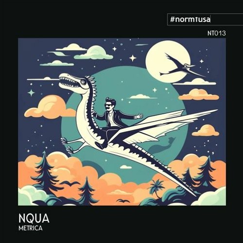 PREMIERE: NQUA - Metrica (Original Mix) [#normtusa]