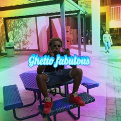 Ghetto Fabulous