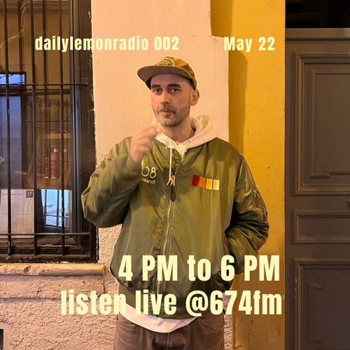 Daily Lemon Radio @674fm w/ DJ Business & Sneaky Pete