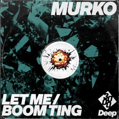 Murko - Let Me