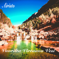 Vuorilta virtaava vesi (Airisto session mix)