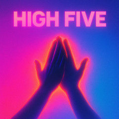 HIGH FIVE (w/ Eunhyeok)