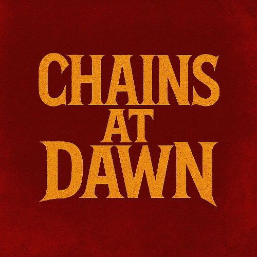 Chains at Dawn