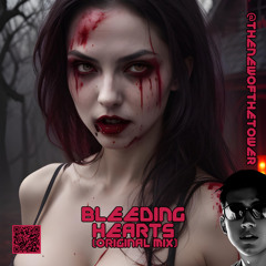 Bleeding Hearts (Original Mix)