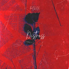 DiSTRESS- by daLUXX (prod. by Sprite)