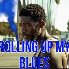 rollin up my bluessss #ihopeineversnooze #rollup #fckitweball