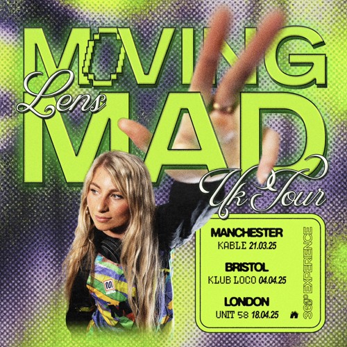 LENS MOVING MAD DJ COMP ENTRY - 30 MINUTE MIX