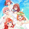 Gotoubun no Hanayome the Movie - Ending Song Full『Arigato no Hana』by  Nakanoke no Itsutsugo 