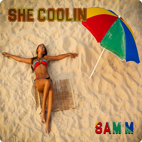 Sam M - She Coolin