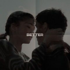 better