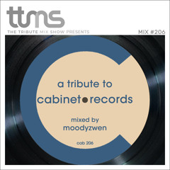 #206 - A Tribute To Cabinet Records - mixed by Moodyzwen