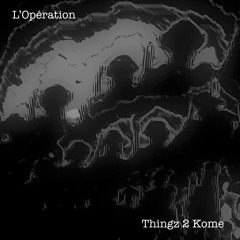 THINGZ TO KOME (veed)
