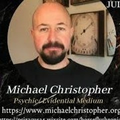 Horsefly Chronicles Radio Welcomes Psychic Medium Michael Christopher