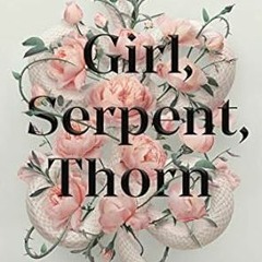 🍠(Read) [Online] Girl Serpent Thorn 🍠
