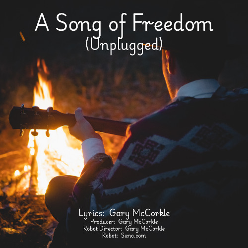 A Song of Freedom (Unplugged)