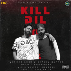 Stream Kill Dil by Ghajini Guru | Listen online for free on SoundCloud