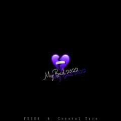 FUSER & Crystal Taro - My Bad 2022